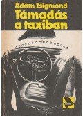 Ádám Zsigmond - Támadás a taxiban
