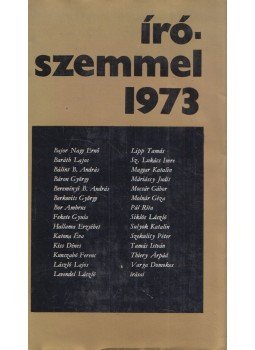 Nemes György - Írószemmel 1973 Nemes György - Írószemmel 1973, Budapest 1974 antikvár könyv