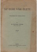 Dr. Pataki Vidor - Az egri vár élete