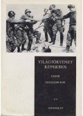 Ránki György,Márkus László,Ormos Mária,Hanák Péter - Világtörténet képekben II.