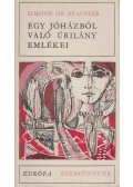 Beauvoir, Simone de - Egy jóházból való úrilány emlékei