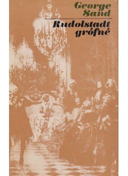 George Sand - Rudolstadt grófné George Sand - Rudolstadt grófné, Budapest 1971 antikvár könyv