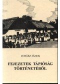 Juhász János - Fejezetek Tápióság történetéből (dedikált)