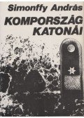 Simonffy András - Kompország katonái