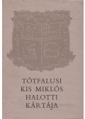  - Tótfalusi Kis Miklós halotti kártája