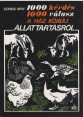 Gonda Irén - 1000 kérdés 1000 válasz a ház körüli állattartásról