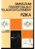 Isza Sándor - Gimnáziumi összefoglaló feladatgyűjtemény - Fizika