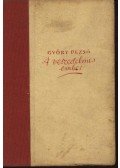 Győry Dezső - A veszedelmes ember