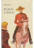 Szilvási Lajos - Bujkál a hold