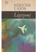 Szilvási Lajos - Légszomj