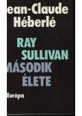 Héberlé, Jean-Claude - Ray Sullivan második élete