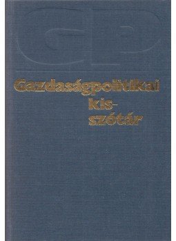 Wiesel Iván - Gazdaságpolitikai kisszótár