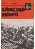 Jackson, Robert - Lángoló hídfő