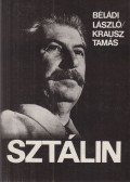 Krausz Tamás,Béládi László - Sztálin
