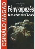 Koshofer, Gert - Fényképezés korszerűen