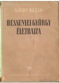 Gálos Rezső - Bessenyei György életrajza