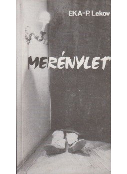 EKA - P. Lekov - Merénylet EKA - P. Lekov - Merénylet, Budapest 1985 antikvár könyv