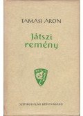 Tamási Áron - Játszi remény
