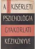 Paul Fraisse - A kísérleti pszichológia gyakorlati kézikönyve