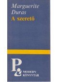 Duras, Marguerite - A szerető