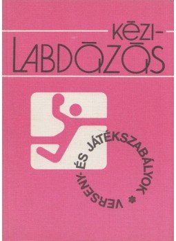 Madarász István - Kézilabdázás Madarász István - Kézilabdázás, Budapest 1981 antikvár könyv