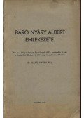 Báró Nyáry Pál, dr. - Báró Nyáry Albert emlékezete (dedikált)