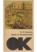 Casanova, Giacomo - Szökés az Ólombörtönből