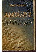 Sásdi Sándor - Aratástól hóhullásig (dedikált)