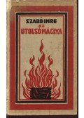 Szabó Imre - Az utolsó máglya