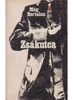 Mág Bertalan - Zsákutca Mág Bertalan - Zsákutca, Budapest 1978 antikvár könyv