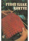 Villányi Emilné - Fürge ujjak könyve