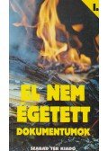 Koltay Gábor,Bródy Péter - El nem égetett dokumentumok I.