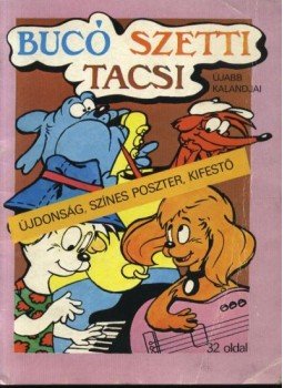 Marosi László - Bucó Szetti Tacsi újabb kalandjai Marosi László - Bucó Szetti Tacsi újabb kalandjai, Budapest 1985 antikvár könyv
