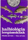 Pénzes Bethen,Tölg István - Halbiológia horgászoknak