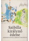 Szathmári Éva - Szibilla királynő édene