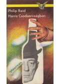 Reid,Philip - Harris Csodaországban