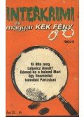 Szabó László - Ki ölte meg Labancz Annát? , Rómeó és a bolond Mari , Egy finomlelkű kannibál Párizsban