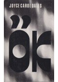 Joyce Carol Oates - Ők