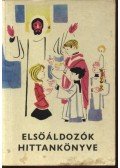 Több szerző - Első áldozók hittankönyve
