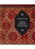 Lengyel Györgyi - Hevesi szőttesek és hímzések
