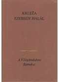 Miroslav Krleza - Ezeregy halál
