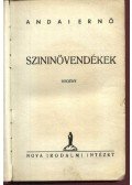 Andai Ernő - Szininövendékek