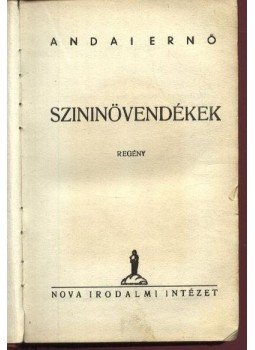 Andai Ernő - Szininövendékek Andai Ernő - Szininövendékek, Budapest 1936 antikvár könyv