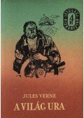 Jules Verne - A világ ura