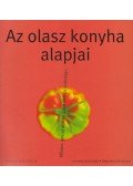 Schinharl, Cornelia, Sebastian Dickhaut - Az olasz konyha alapjai