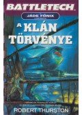 Robert Thurston - A klán törvénye