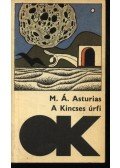 Asturias, Miguel Ángel - A Kincses úrfi