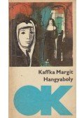 Kaffka Margit - Hangyaboly