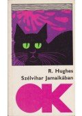 Hughes, Richard - Szélvihar Jamaikában