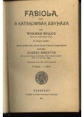 Wiseman, M. - Fabiola, vagy a katakombák egyháza I-II. kötet